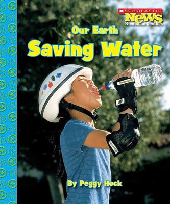 Our earth : saving water
