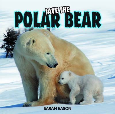 Save the polar bear