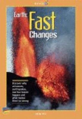 Earth : fast changes