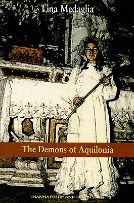 The demons of Aquilonia : a novel