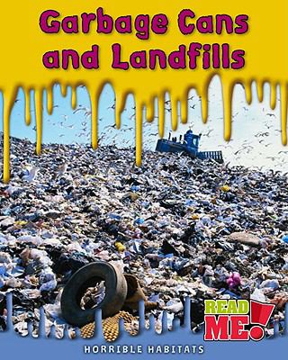 Garbage cans and landfills