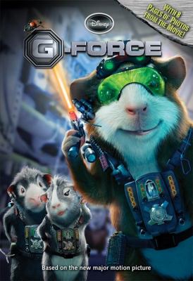 G-Force : a novel based on the major motion picture