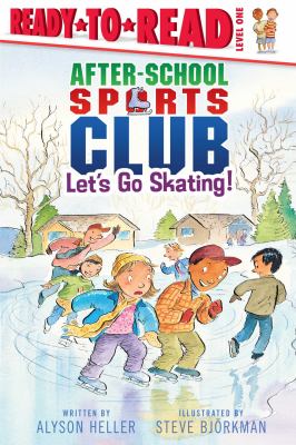 The After School Sports Club : let's go skating!