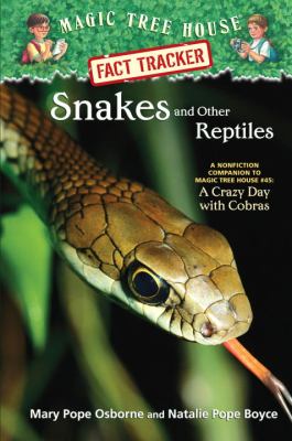 Snakes and other reptiles : a non-fiction companion to A Crazy Day with Cobras