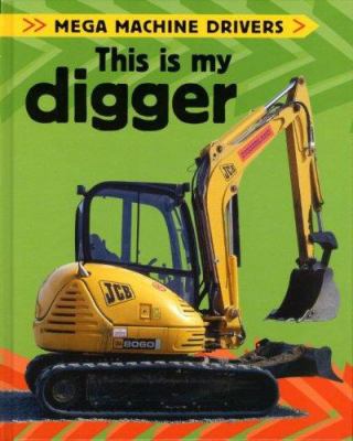 This is my digger