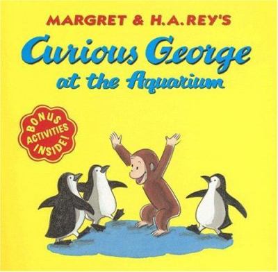 Margret & H.A. Rey's Curious George at the aquarium
