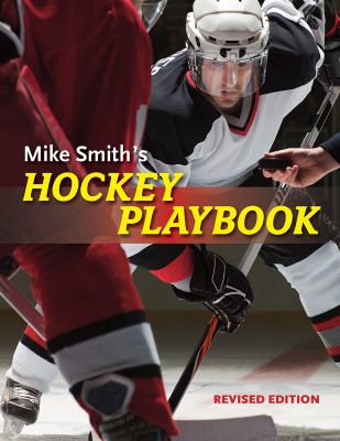 Mike Smith's hockey playbook