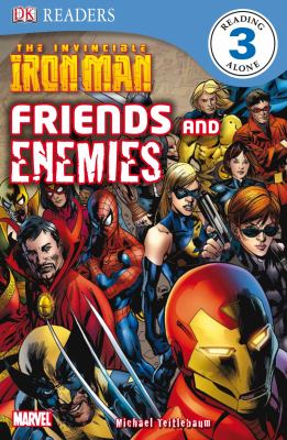 The invincible Iron Man : friends and enemies