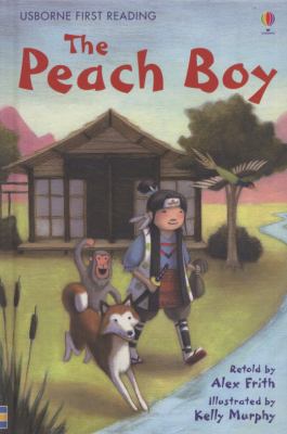 The peach boy : based on a folk tale from Japan