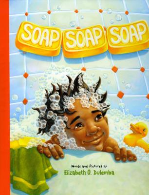 Soap, soap, soap