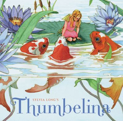 Sylvia Long's Thumbelina.