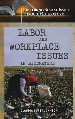 Labor and workplace issues in literature