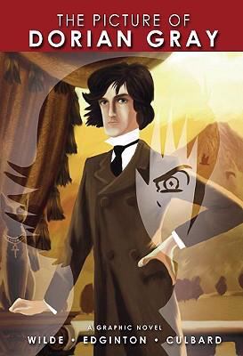 Oscar Wilde's The picture of Dorian Gray : a graphic novel