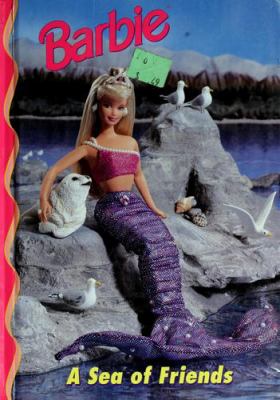 Barbie : a sea of friends