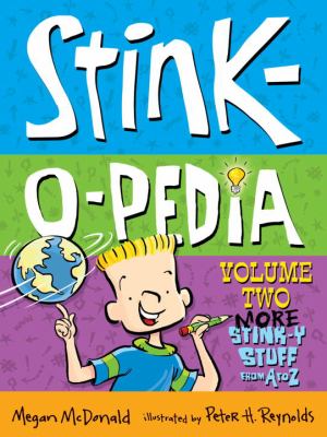 Stink-o-pedia : more super stinky-y stuff from A to Z. 2 :