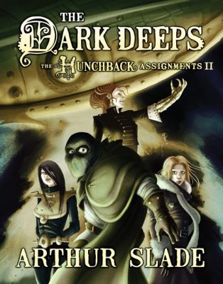 The dark deeps : the hunchback assignments II