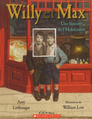 Willy et Max : une histoire de l'Holocauste