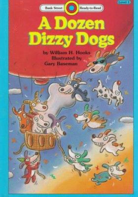 A dozen dizzy dogs