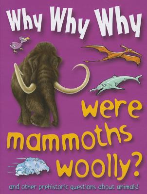 Why why why were mammoths woolly?