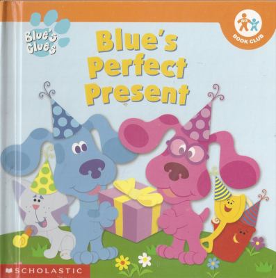 Blue's perfect present