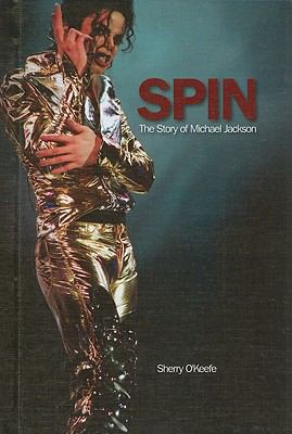 Spin : the story of Michael Jackson