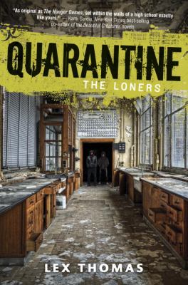 Quarantine : the loners