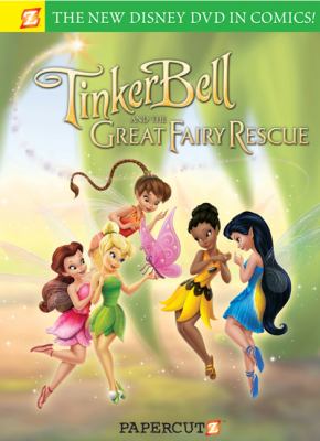 Tinker Bell and the great fairy rescue : the graphic novel