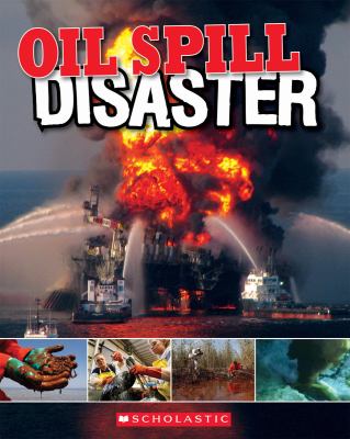 Oil spill : disaster