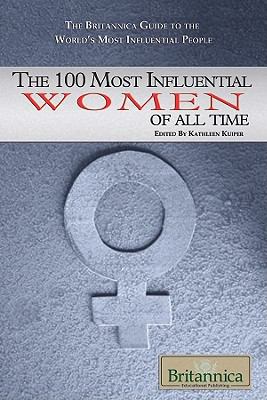 The 100 most influential women of all time