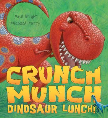 Crunch munch dinosaur lunch!