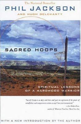 Sacred hoops : spiritual lessons as a hardwood warrior