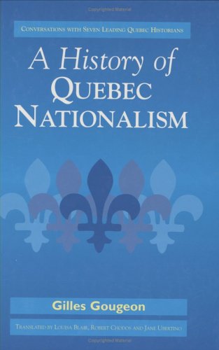 A History of Quebec nationalism