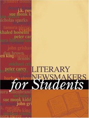 Literary newsmakers for students : presenting analysis, context, and criticism on newsmaking novels, nonfiction, and poetry. Volume 1 /