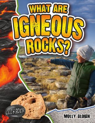 What are igneous rocks?