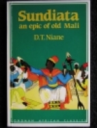 Sundiata : an epic of old Mali