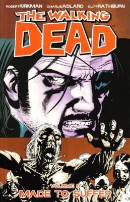 The walking dead. Vol. 8, Made to suffer /