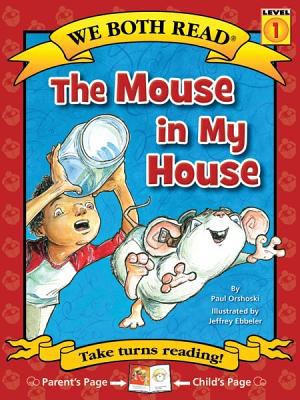 The mouse in my house