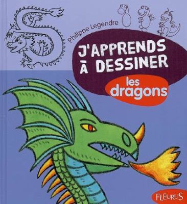 J'apprends à dessiner les dragons