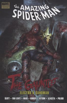 The amazing Spider-Man : the gauntlet. Vol. 1, Electro & Sandman /