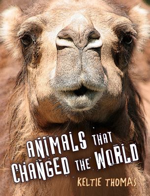 Animals that changed the world