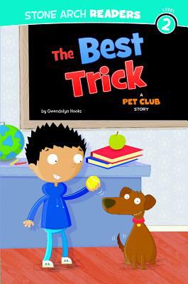 The best trick : a Pet Club story