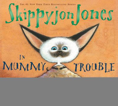 Skippyjon Jones in mummy trouble