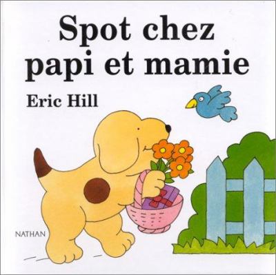 Spot chez papi et mamie