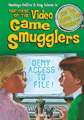 Hawkeye Collins & Amy Adams in the case of the video game smugglers & other mysteries