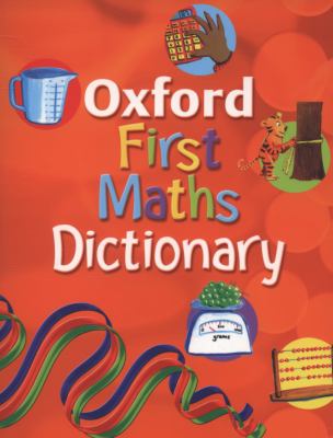 Oxford first maths dictionary