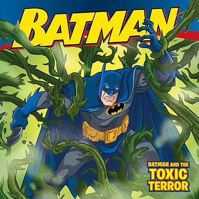 Batman and the toxic terror