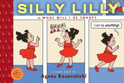 Silly Lilly in what will I be today?