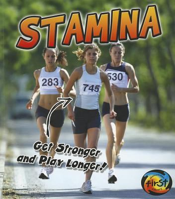 Stamina : get stronger and play longer!