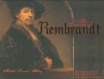 The treasures of Rembrandt