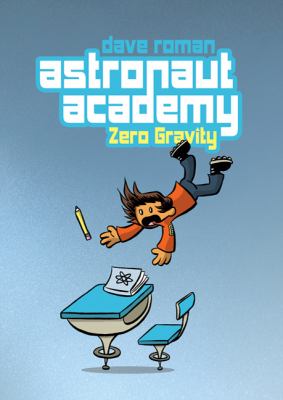 Astronaut Academy. 1, Zero gravity /